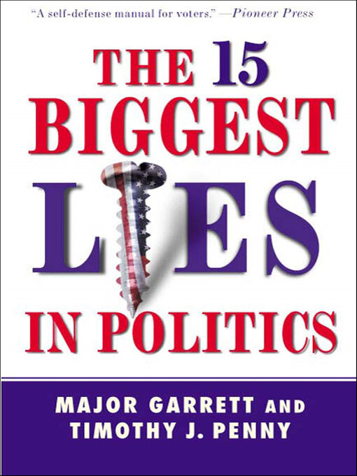 Title details for The 15 Biggest Lies in Politics by Major Garrett - Available
